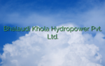 Bhalaudi Khola Hydropower Pvt. Ltd.