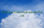 Madame Khola Hydropower Pvt. Ltd.