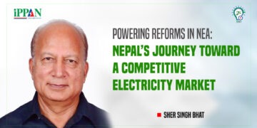 Powering Reforms in NEA: Nepal’s Journey Toward a Competitive Electricity Market