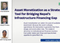 Asset Monetization as a Strategic Tool for Bridging Nepal’s Infrastructure Financing Gap