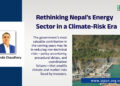 Rethinking Nepal’s Energy Sector in a Climate-Risk Era