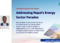 Turning Potential into Power : Addressing Nepal’s Energy  Sector Paradox